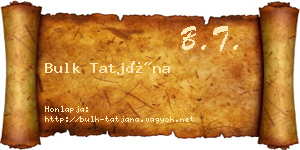 Bulk Tatjána névjegykártya